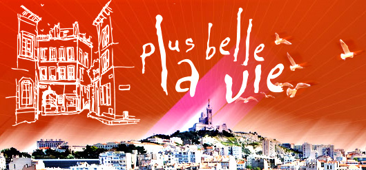 Plus Belle la Vie