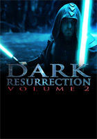 Affiche Dark resurrection vol. 2 Teaser
