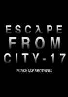 Affiche Escape From City 17