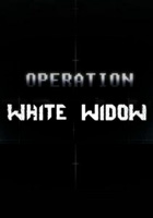 Affiche Operation White Widow