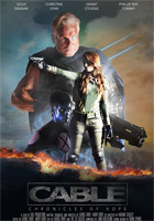 Affiche Cable : Chronicles of Hope - X-Men Fan Film