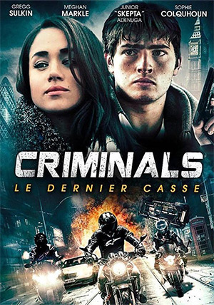 Affiche Criminals - Le Dernier Casse