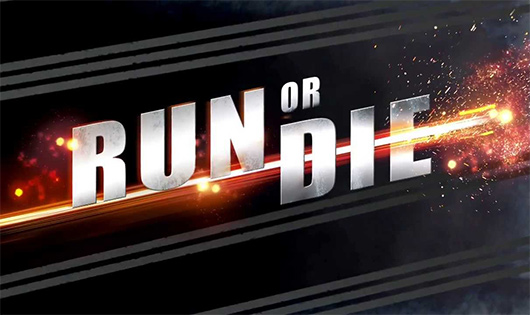 Run or Die