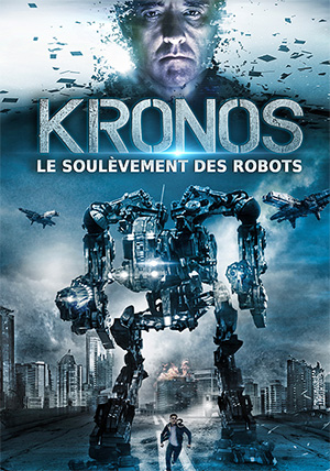 Affiche Kronos - Le soulèvement des machines