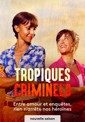 Affiche Tropiques Criminels
